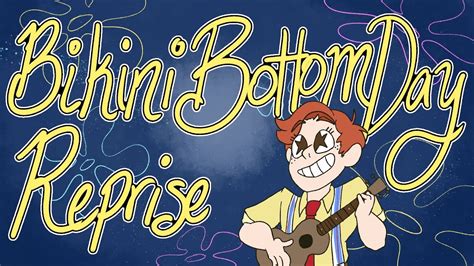 Bikini Bottom Day Reprise Animatic YouTube