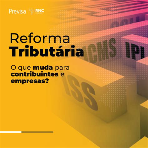 Reforma Tribut Ria O Que Muda