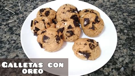 Galletas Con Trozos De Oreo Youtube