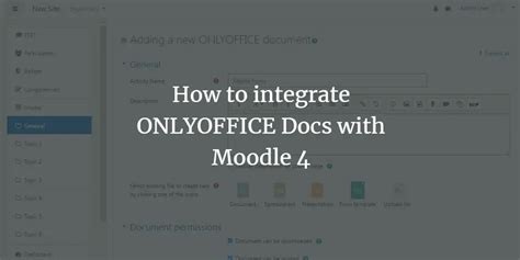 How To Integrate ONLYOFFICE Docs With Moodle 4