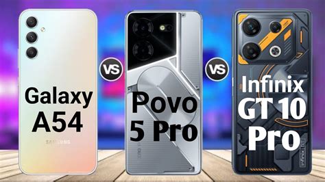 Galaxy A54 Vs Tecno Pova 5 Pro Vs Infinix Gt 10 Pro Thedstech YouTube