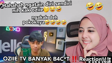 Oziie Tv Banyak B4c T ‼️ Reaction Youtube