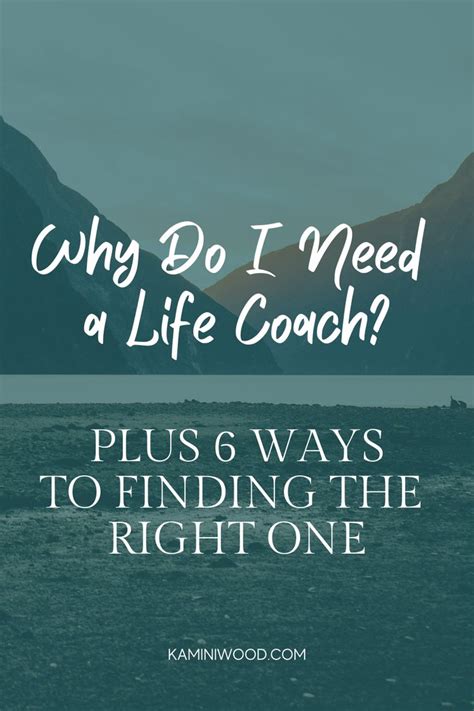 Why Do I Need A Life Coach Plus 6 Ways To Finding The Right One Life