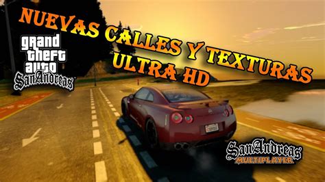 Nuevas Calles Y Texturas Ultra Hd Para Gta San Andreas Renderx