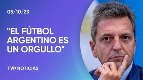 Sergio Massa La Selección demuestra frente al mundo que no somos un