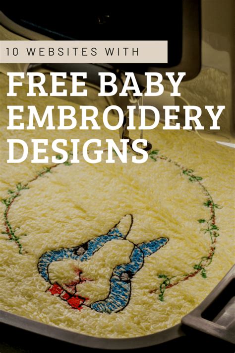 500 Free Baby Embroidery Designs To Download For Your Machine