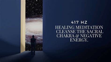 417 Hertz Remove Negative Energy Meditation Music Law Of