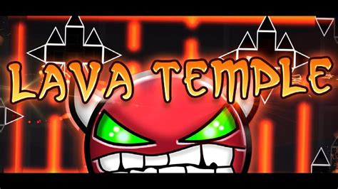 Gg Lava Temple By Michigun Geometry Dash Youtube