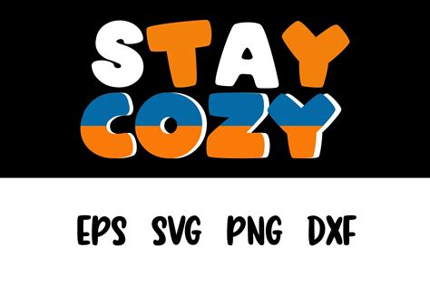 Stay Cozy Svg Cozy Season Graphic By Lmy Creative Fabrica