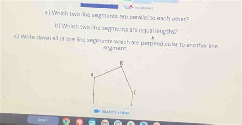 Solved Not Allowed A Which Two Line Segments Are Parallel To Each