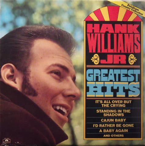 Hank Williams Jr S Greatest Hits Cds And Vinyl