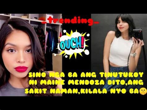 SINO NGA BA ANG PINATATAMAAN NI MAINE MENDOZA SA VIDEO NA ITO KILALA