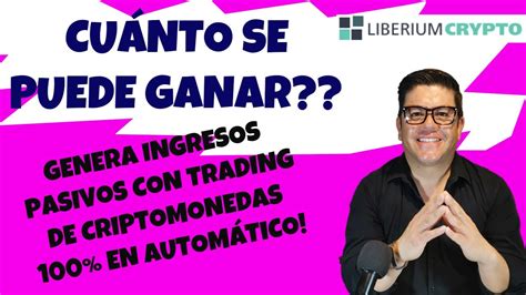 🛑 Cuánto Se Puede Ganar Con Liberium Crypto Ganar Dinero Con Trading Automático De