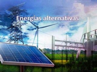 Energias Alternativas Ppt