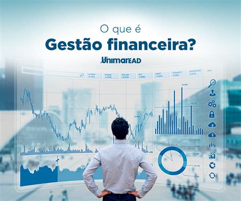 O Que é Gestão Financeira Unimar Blog