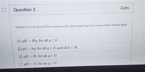 Solved Suppose G Is A Group And H Is A Subgroup Of G Chegg