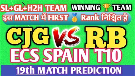 CJG Vs RB Dream11 Prediction CJG Vs RB Dream11 Team CJG Vs RB