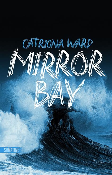 Mirror Bay Catriona Ward Love In Books