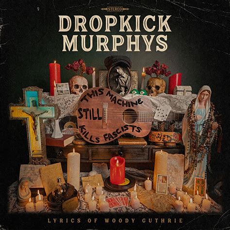 Dropkick Murphys Tulsa Albums This Machine Still Kills Fascists And