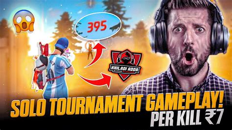 Solo Tournaments Gameplay Per Kill 7 Daily 300 Earning