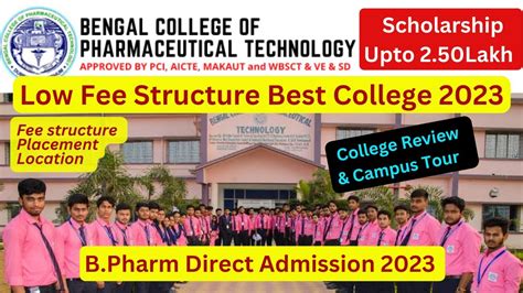 Bengal College Of Pharmaceutical Technology Bcpt Dubrajpur Low Fee