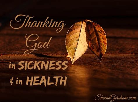 Thanking God In Sickness And In Health Sheena Gershom