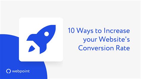 10 Ways To Increase Your Websites Conversion Rate Medium