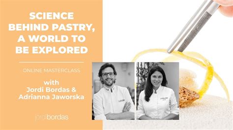 Science Behind Pastry A World To Be Explored Masterclass Youtube