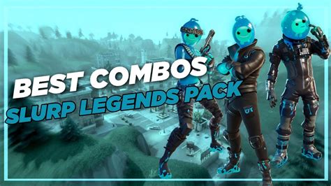 Best Chapter 2 Combos Slurp Legends Pack Fortnite Skin Review Youtube