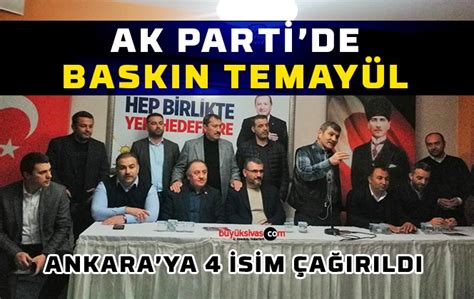 Ak Parti Sivas Ta Temay L Yap Ld Sim Ankara Ya A R Ld B Y K Sivas