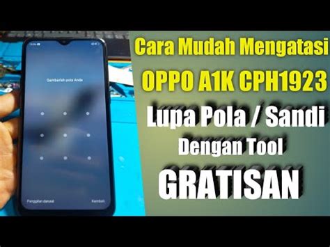 Cara Mengatasi Oppo A K Lupa Pola Cara Gratisan Done Youtube