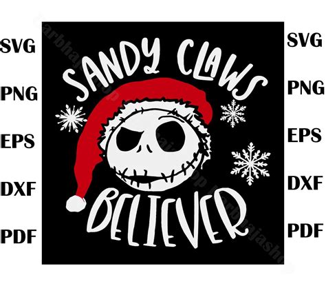 Sandy Claws Believer Jac K Skelling Ton SVG Digital File Horror Movie