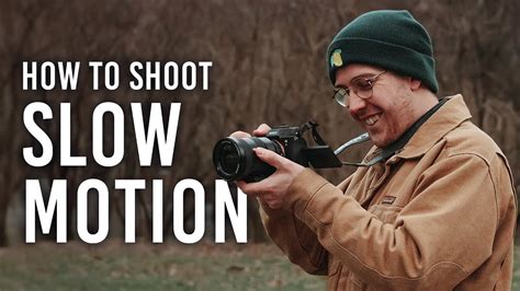 How To Shoot Slow Motion Video YouTube