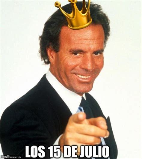 Julio Iglesias Memes Imgflip