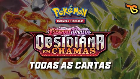 Obsidiana Em Chamas Todas As Cartas Pokemon Da Cole O Sv