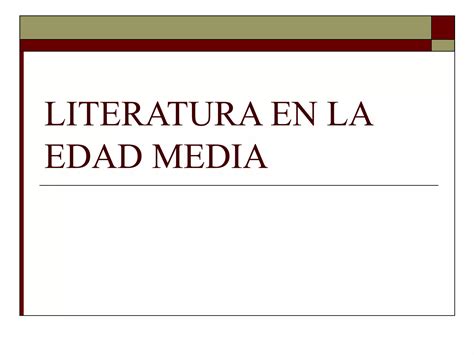 Literatura En La Edad Media Ppt