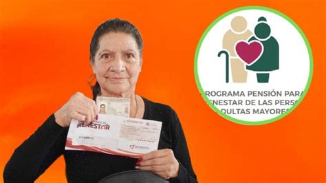 Pensión Bienestar 2022 ¿puedo Tramitar Pago Para Adultos Mayores Si