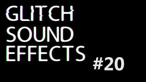 Glitch Sound Effects Free Youtube