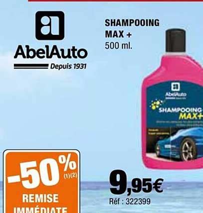 Promo Shampooing Max Abelauto Chez Autobacs ICatalogue Fr