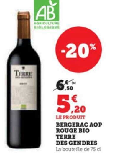 Promo Bergerac Aop Rouge Bio Terre Des Gendres Chez Hyper U ICatalogue Fr