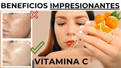 COMO Usar VITAMINA C En La CARA SUEROS Para El ROSTRO