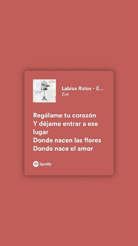 Zoé labios rotos Frases de canciones romanticas Frases de canciones