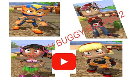 Beach Buggy Racing 2 El Zipo REZ LEILANI ROXIE Gameplay YouTube