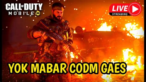 Yok Mabar Codm Gaes Live Streaming Call Of Duty Mobile Indonesia