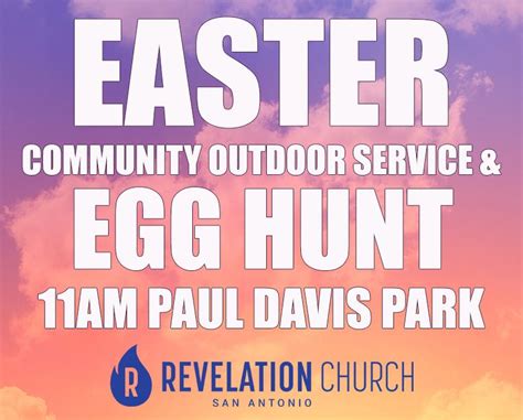 Easter Community Outdoor Worship Service And Egg Hunt Paul Davis Park