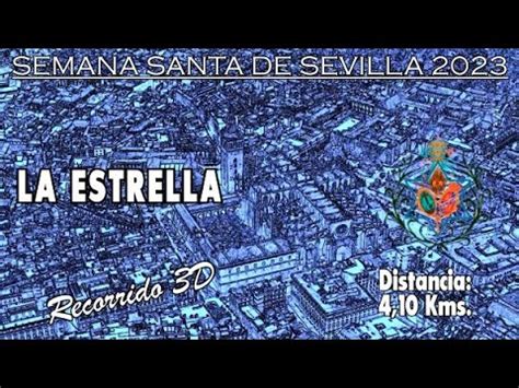 La Estrella 2023 Recorrido 3D Itinerario Y Horario De La Semana