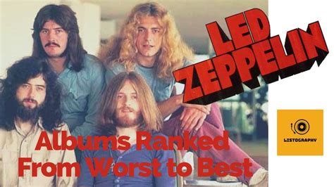 Led Zeppelin Albums Ranked From Worst To Best Youtube