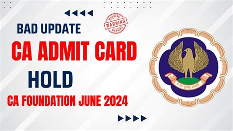 Bad Update By Icai Big Warning Ca Foundation June Admit Card