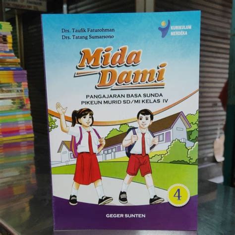 Jual BUKU MIDA DAMI KELAS 4 KURIKULUM MERDEKA Buku Basa Sunda Kelas 4