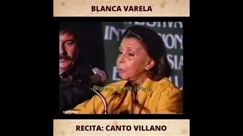 Blanca Varela Recita Canto Villano Youtube